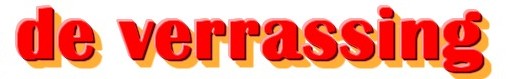 de verrassing
